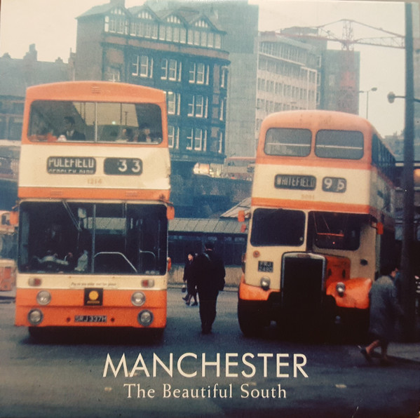 Accords et paroles Manchester The Beautiful South