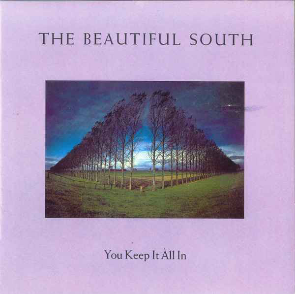 Accords et paroles You Keep It All In The Beautiful South
