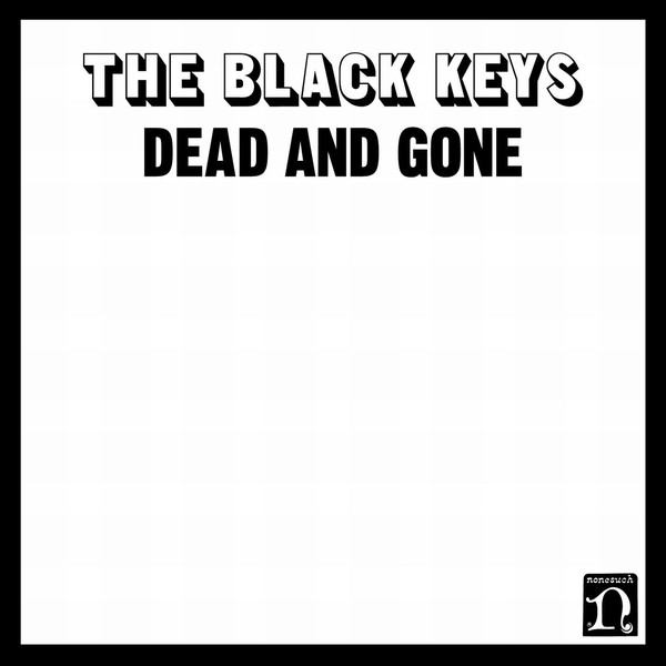 Accords et paroles Dead And Gone The Black Keys