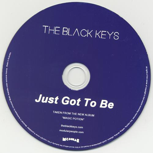Accords et paroles Just Got To Be The Black Keys