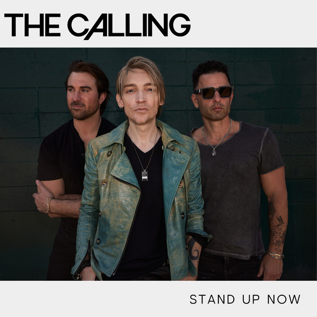 Accords et paroles Stand Up Now The Calling