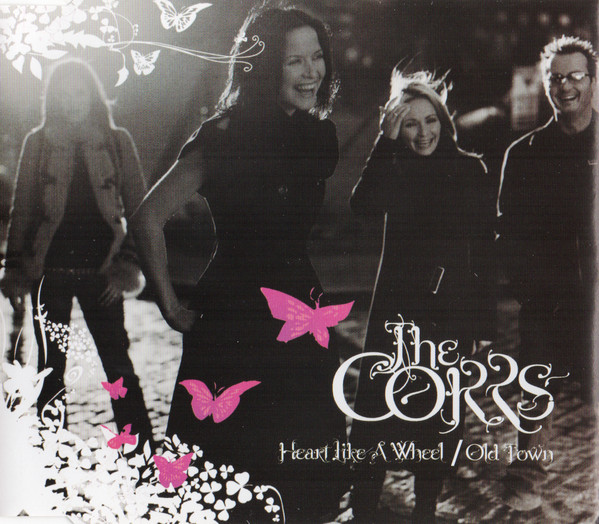 Accords et paroles Heart Like A Wheel The Corrs