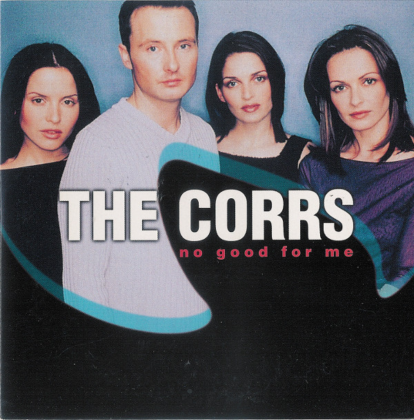Accords et paroles No Good For Me The Corrs