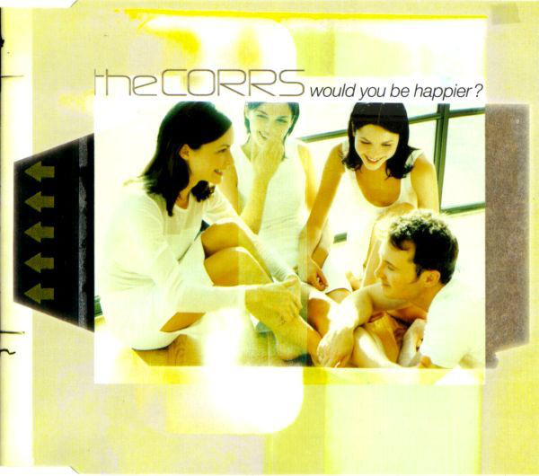 Accords et paroles Would You Be Happier The Corrs