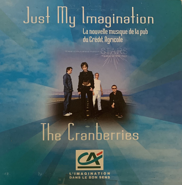 Accords et paroles Just My Imagination The Cranberries