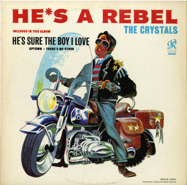 Accords et paroles Hes A Rebel The Crystals