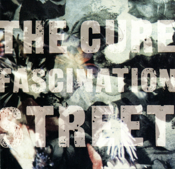 Accords et paroles Fascination Street The Cure