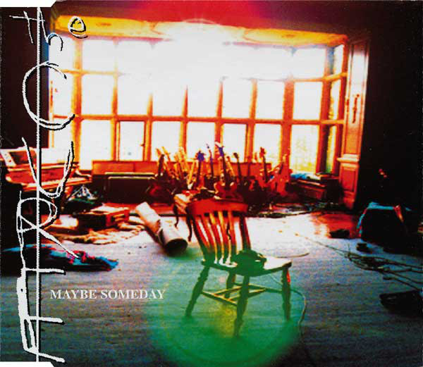 Accords et paroles Maybe someday The Cure