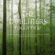Accords et paroles Foggy Dew The Dubliners