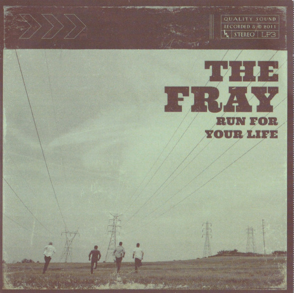 Accords et paroles Run For Your Life The Fray