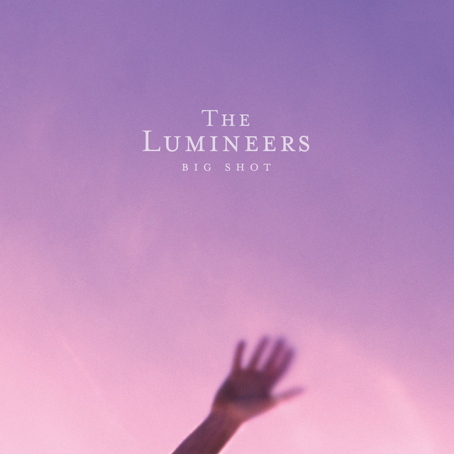 Accords et paroles Big Shot The Lumineers