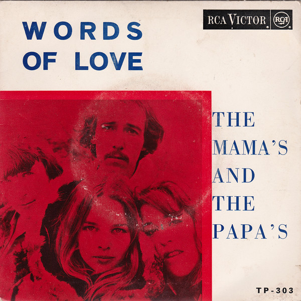 Accords et paroles Words Of Love The Mamas and the Papas