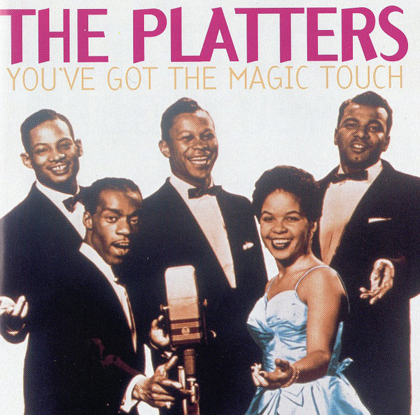 Accords et paroles Youve Got The Magic Touch The Platters