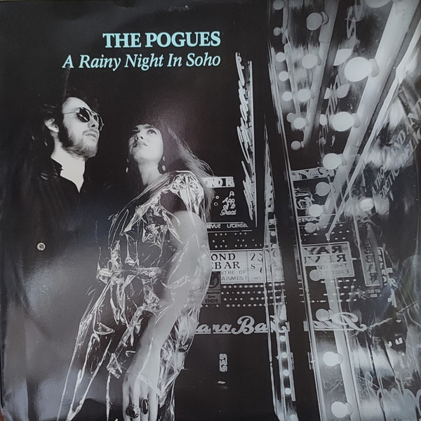 Accords et paroles A Rainy Night in Soho The Pogues