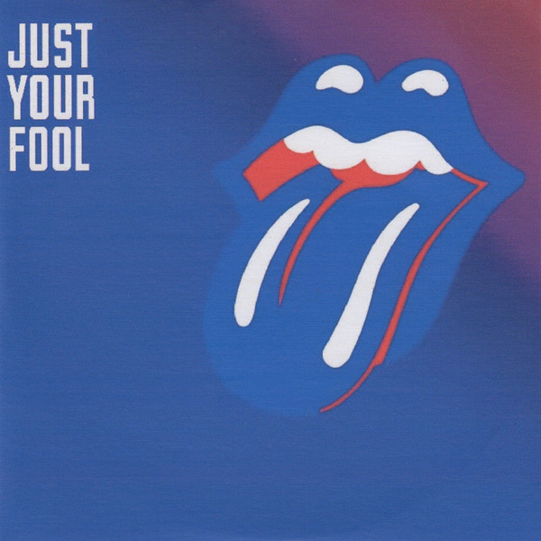 Accords et paroles Just Your Fool The Rolling Stones