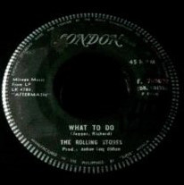 Accords et paroles What To Do The Rolling Stones
