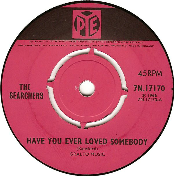 Accords et paroles Have You Ever Loved The Searchers