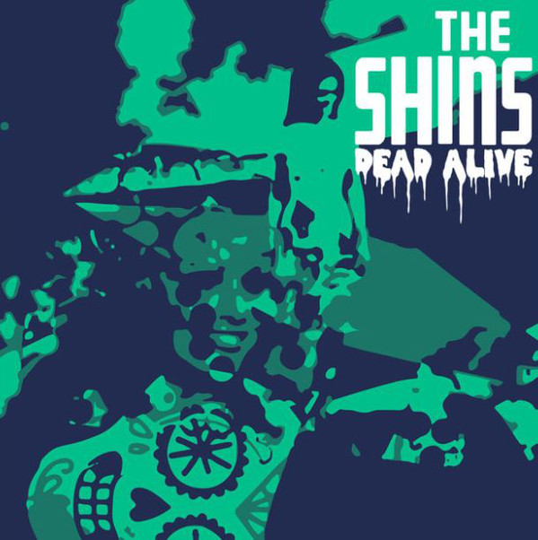 Accords et paroles Dead Alive The Shins