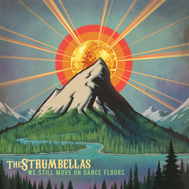 Accords et paroles End Of An Era The Strumbellas