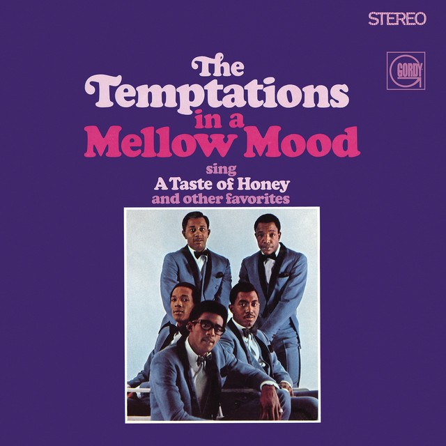 Accords et paroles A Taste Of Honey The Temptations