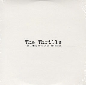 Accords et paroles Irish Keep Gate-Crashing The Thrills