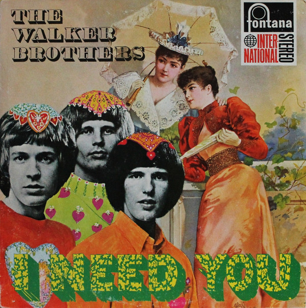 Accords et paroles I Need You The Walker Brothers
