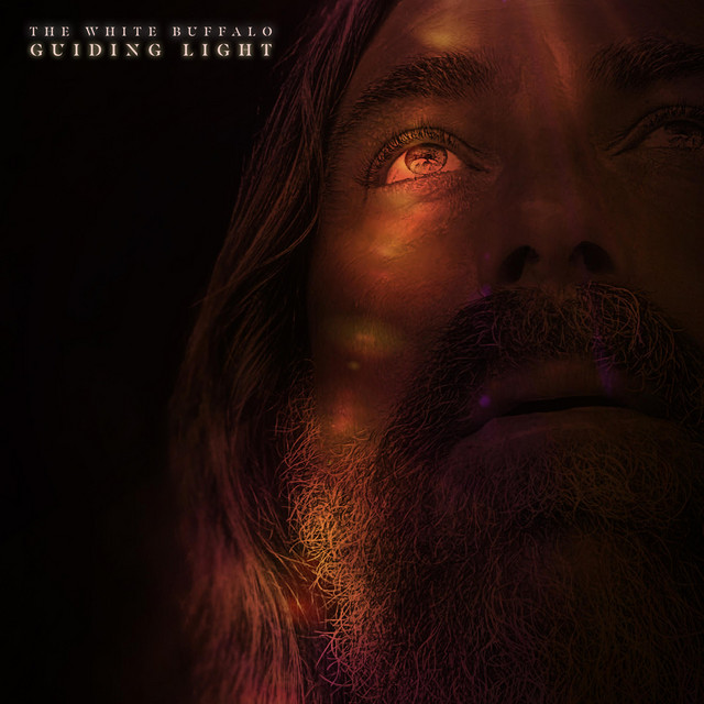 Accords et paroles Guiding Light The White Buffalo