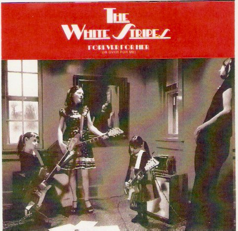 Accords et paroles Forever For Her (Is Over For Me) The White Stripes