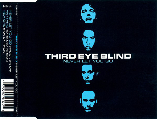 Accords et paroles Never Let You Go Third Eye Blind