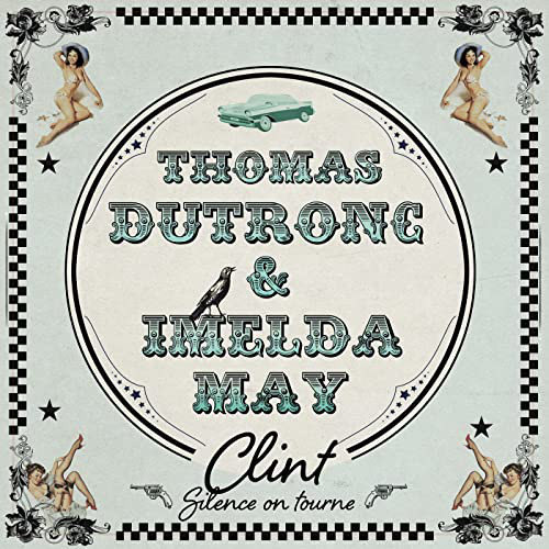 Accords et paroles Clint (Silence On Tourne) Thomas Dutronc