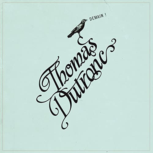 Accords et paroles Demain Thomas Dutronc