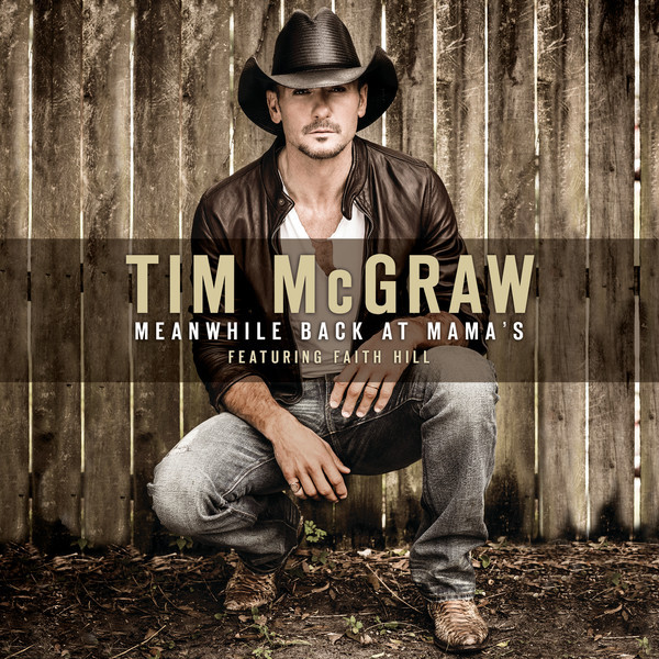 Accords et paroles Meanwhile Back At Mamas Tim McGraw