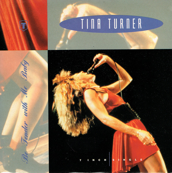 Accords et paroles Be Tender With Me Baby Tina Turner