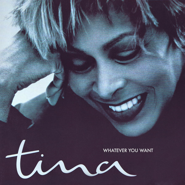 Accords et paroles Whatever You Want Tina Turner