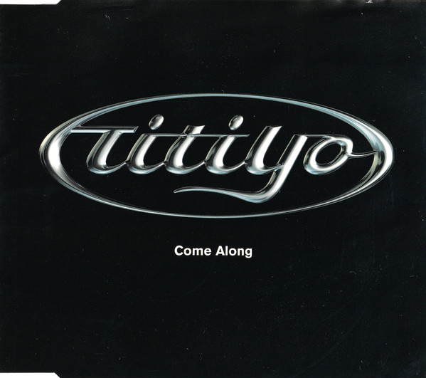 Accords et paroles Come Along Titiyo