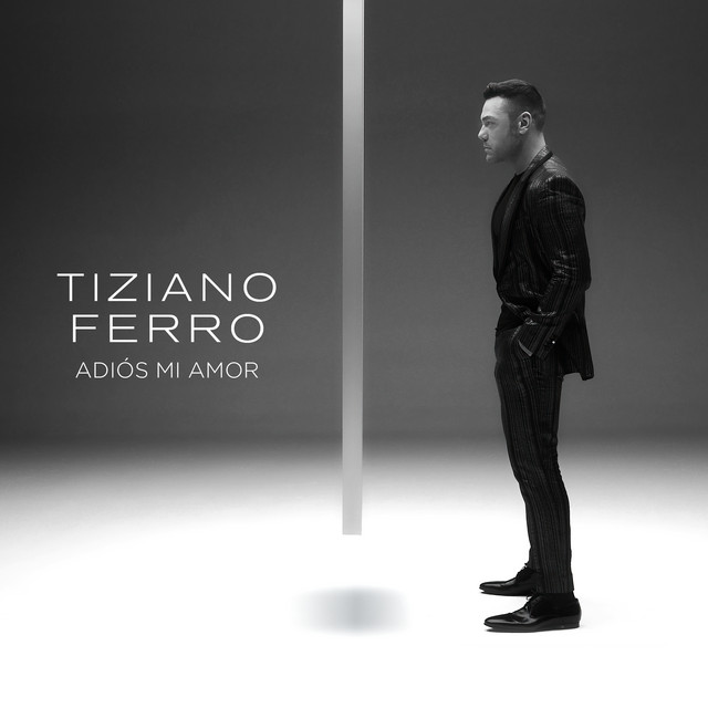 Accords et paroles Adiós Mi Amor Tiziano Ferro