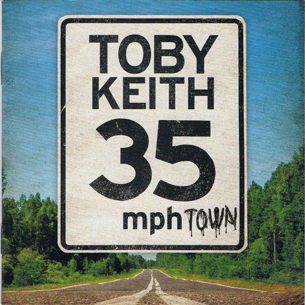 Accords et paroles 35 Mph Town Toby Keith