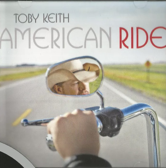 Accords et paroles American Ride Toby Keith