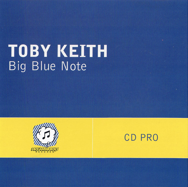 Accords et paroles Big Blue Note Toby Keith