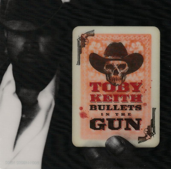 Accords et paroles Bullets In The Gun Toby Keith