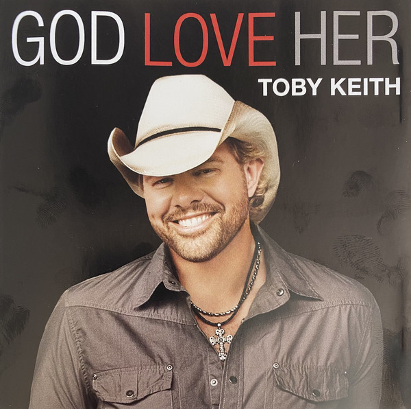 Accords et paroles God Love Her Toby Keith