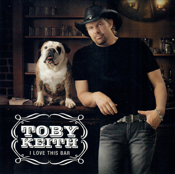 Accords et paroles I Love This Bar Toby Keith