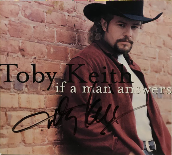 Accords et paroles If A Man Answers Toby Keith