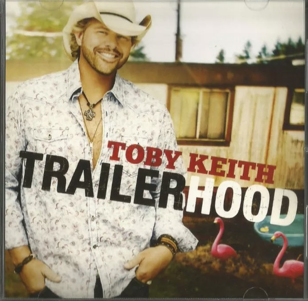 Accords et paroles Trailerhood Toby Keith