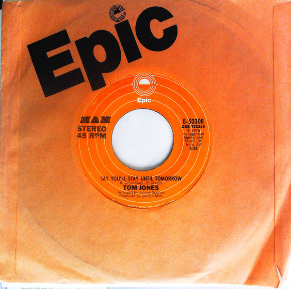 Accords et paroles Say Youll Stay Until Tomorrow Tom Jones