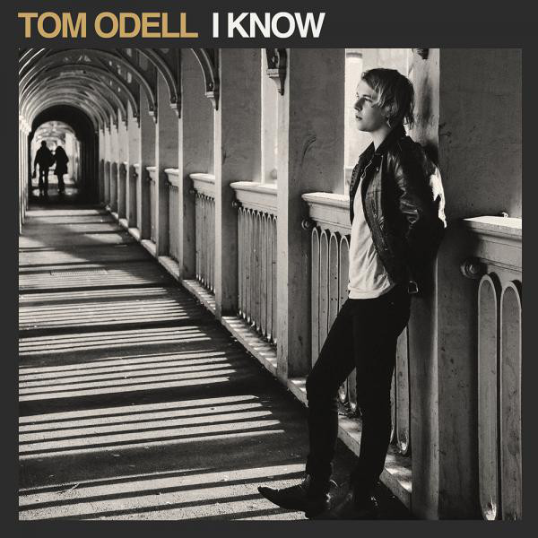 Accords et paroles I Know Tom Odell