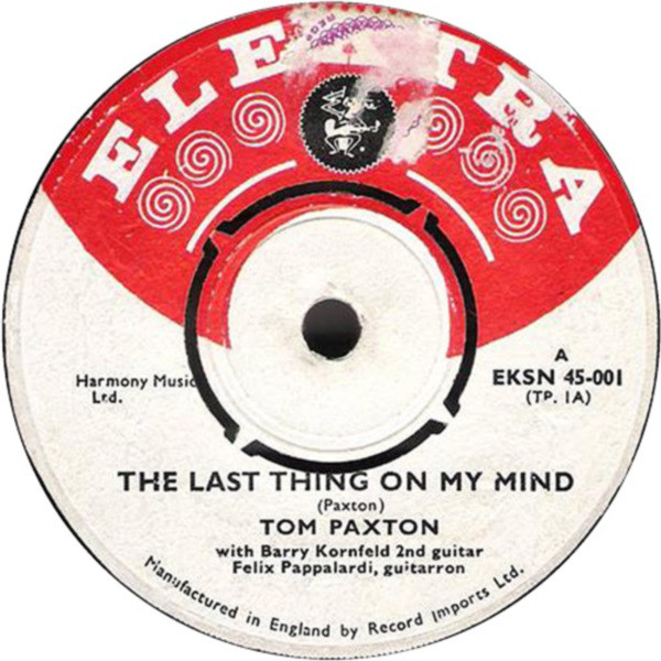 Accords et paroles Last Thing on my Mind Tom Paxton