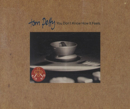 Accords et paroles You Dont Know How It Feels Tom Petty