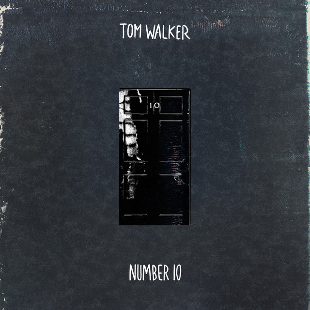 Accords et paroles Number 10 Tom Walker