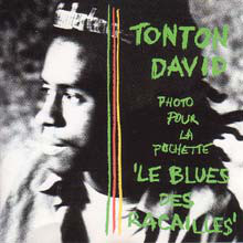 Accords et paroles Le Blues Des Racailles Tonton David